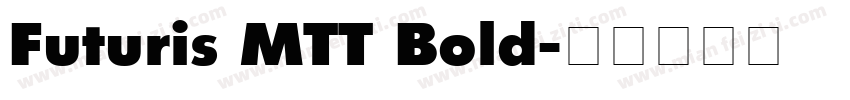 Futuris MTT Bold字体转换